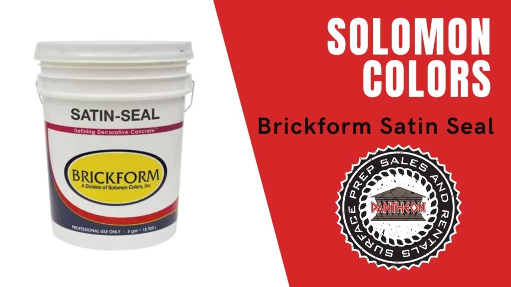 Trainings: Solomon Colors Brickform Satin Seal